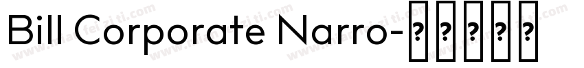 Bill Corporate Narro字体转换